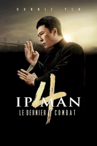 Affiche du film : Ip Man 4 : Le Dernier Combat