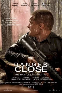 Affiche du film = Danger Close : The Battle of Long Tan
