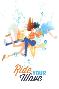 Affiche du film = Ride Your Wave