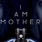 Photo du film : I Am Mother