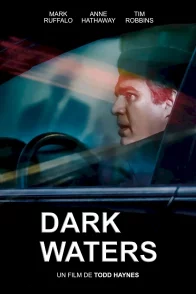 Affiche du film : Dark Waters