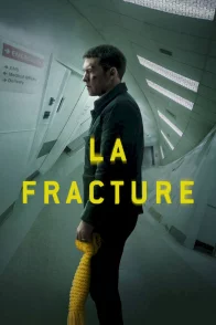 Affiche du film : La Fracture
