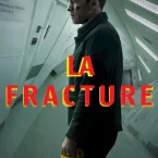 Photo du film : La Fracture