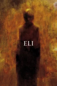 Affiche du film : Eli