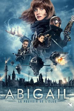 Affiche du film = Abigail : Le pouvoir de l'élue