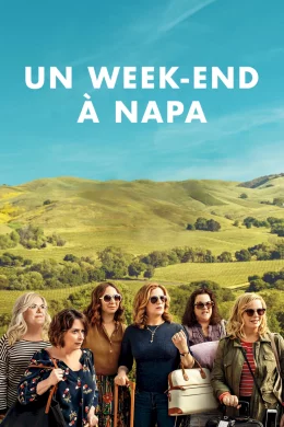 Affiche du film Un week-end à Napa