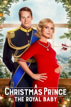 Affiche du film = A Christmas Prince : The Royal Baby