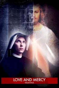 Affiche du film : Faustine, Apôtre de la Miséricorde