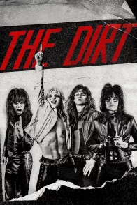 Affiche du film : The Dirt