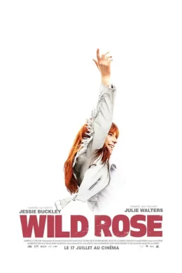 Affiche du film Wild Rose