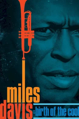 Affiche du film Miles Davis: Birth of the Cool