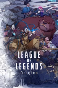 Affiche du film : League of Legends Origins