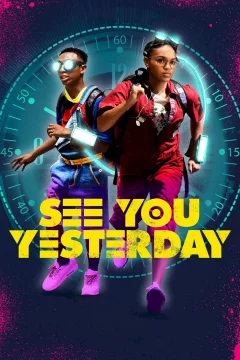 Affiche du film = See You Yesterday