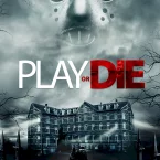 Photo du film : Play or Die