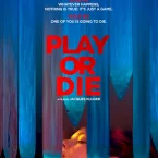 Photo du film : Play or Die