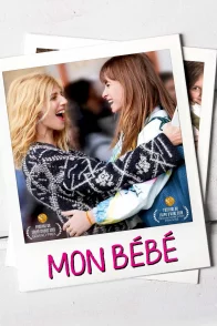 Affiche du film : Mon bébé