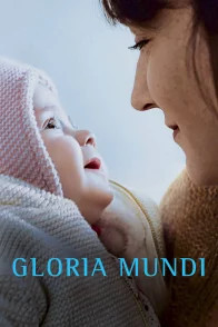 Affiche du film : Gloria Mundi