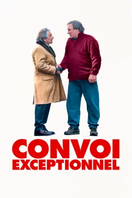 Affiche du film Convoi exceptionnel