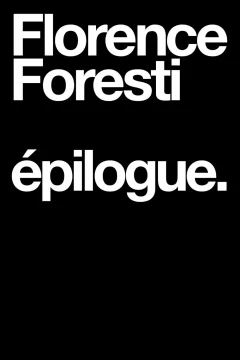 Affiche du film = Florence Foresti : Epilogue