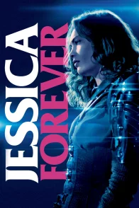 Affiche du film : Jessica Forever
