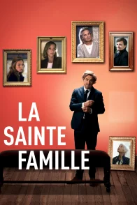 Affiche du film : La sainte famille