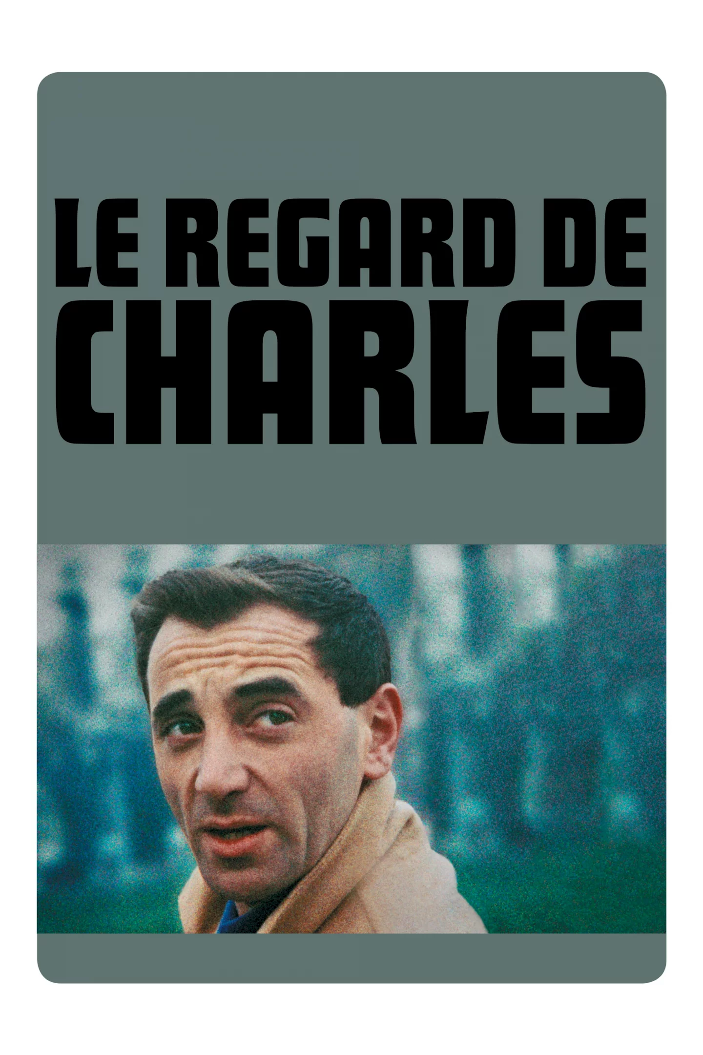 Photo 1 du film : Le Regard de Charles