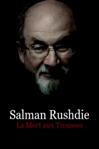 Affiche du film : Salman Rushdie : la mort aux trousses