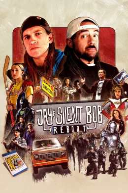 Affiche du film Jay and Silent Bob Reboot