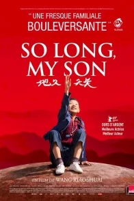 Affiche du film : So long, my son