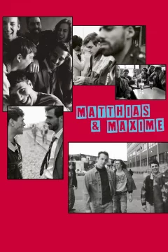 Affiche du film = Matthias & Maxime