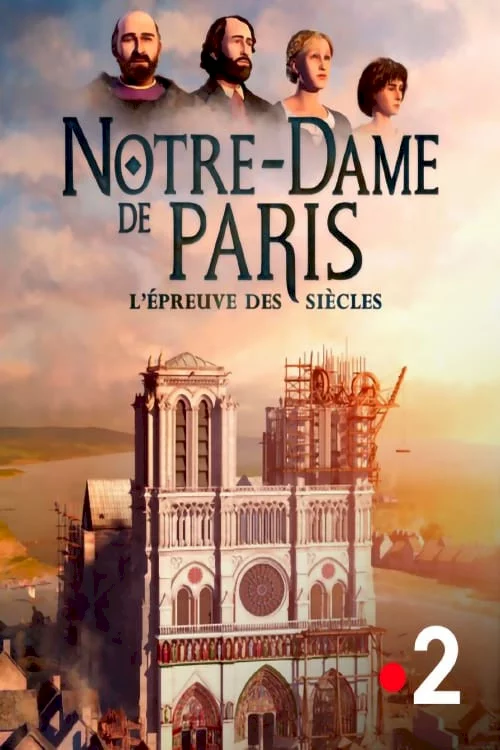 Photo 3 du film : Notre-Dame de Paris, l'épreuve des siècles