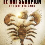 Photo du film : Le Roi Scorpion 5, Le Livre des âmes