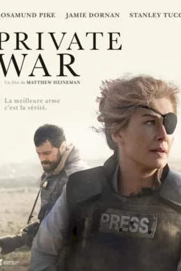 Affiche du film A Private War