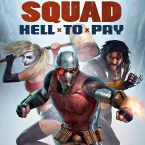 Photo du film : Suicide Squad : Hell to Pay