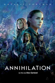 Affiche du film : Annihilation