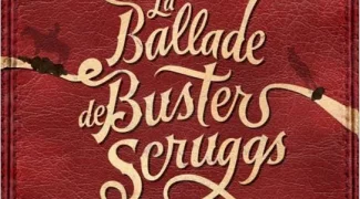Affiche du film : La Ballade de Buster Scruggs