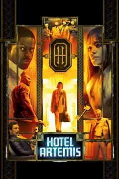 Affiche du film = Hotel Artemis
