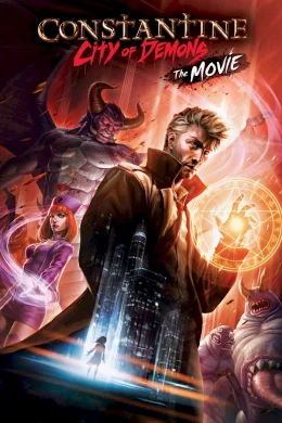 Affiche du film Constantine : City of Demons