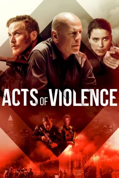 Affiche du film = Acts of Violence