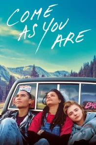 Affiche du film : Come as You Are