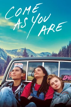 Affiche du film = Come as You Are