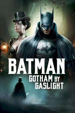 Affiche du film Batman: Gotham by Gaslight
