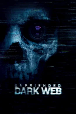 Affiche du film Unfriended : Dark Web