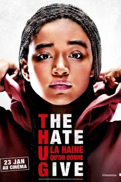 Affiche du film = The Hate U Give - La Haine qu'on donne