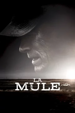 Affiche du film = La Mule