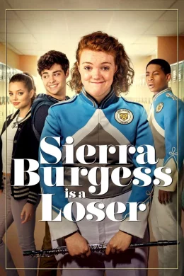 Affiche du film Sierra Burgess Is a Loser