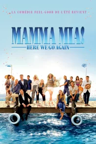 Affiche du film : Mamma Mia ! Here We Go Again
