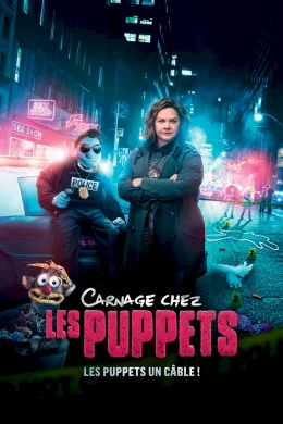 Affiche du film Carnage chez les puppets