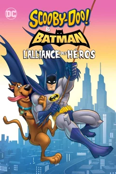 Affiche du film = Scooby-Doo! et Batman : L'alliance des héros