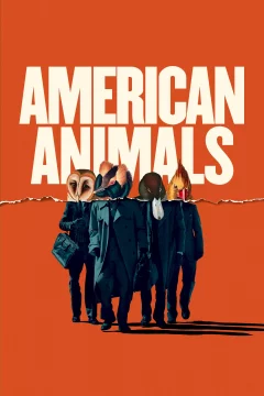 Affiche du film = American Animals